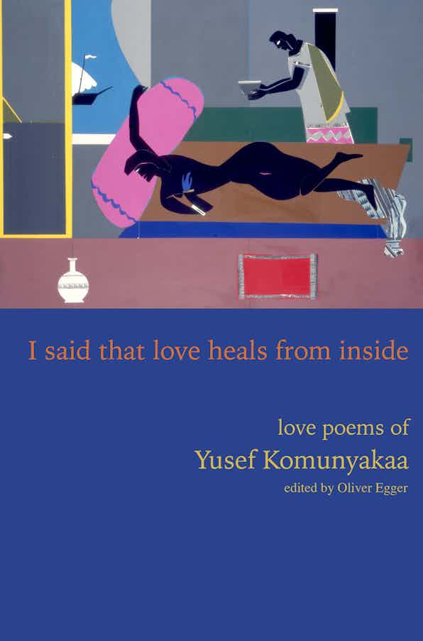 I Said That Love Heals From Inside: Love Poems