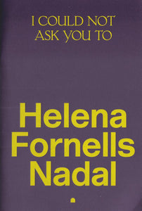 I Could Not Ask You To