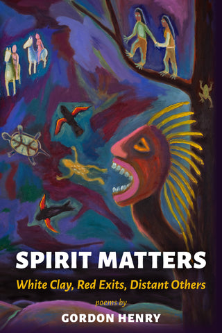 Spirit Matters: White Clay, Red Exits, Distant Others