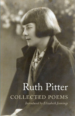 Ruth Pitter: Collected Poems