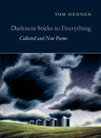 Darkness Sticks to Everything