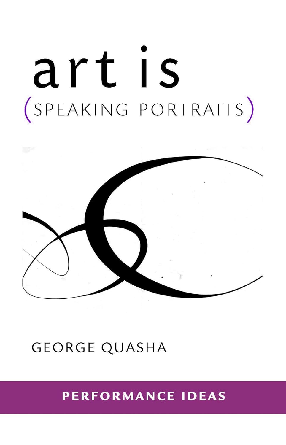 art is (Speaking Portraits)