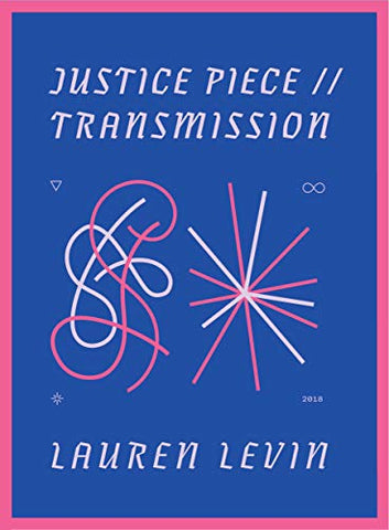 Justice Piece // Transmission