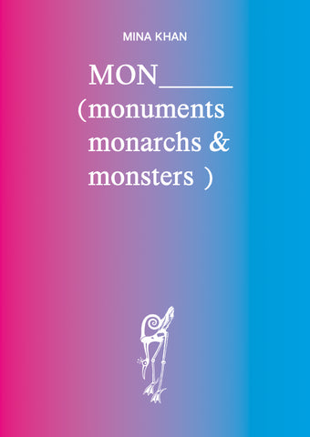 MON (Monuments, Monarchs & Monsters)