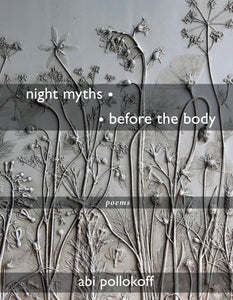 night myths • • before the body