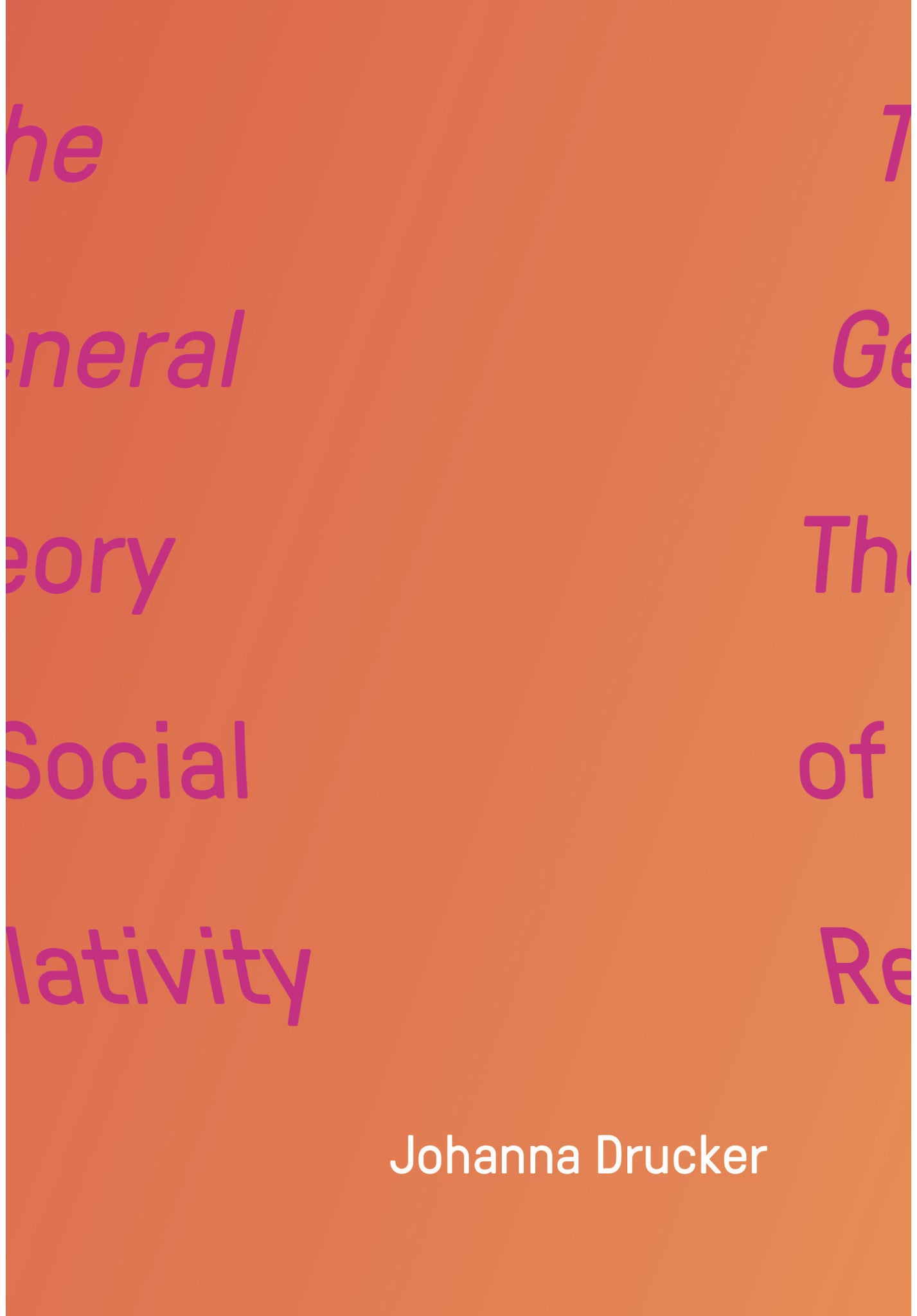 The General Theory of Social Relativity