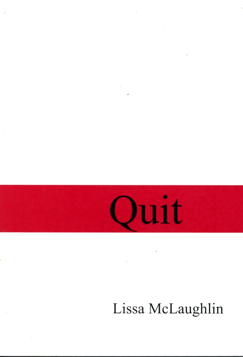 Quit