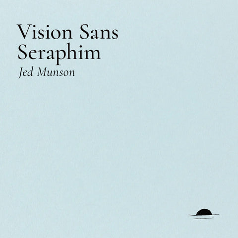 Vision Sans Seraphim
