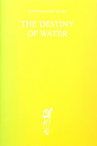 The Destiny of Water