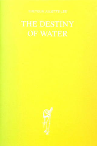 The Destiny of Water