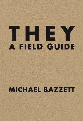 They: A Field Guide