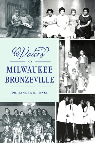 Voices of Milwaukee Bronzeville (Hardcover)