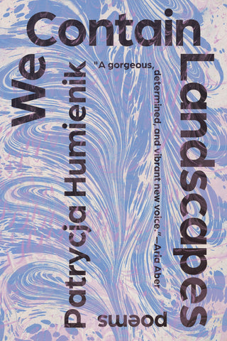 We Contain Landscapes