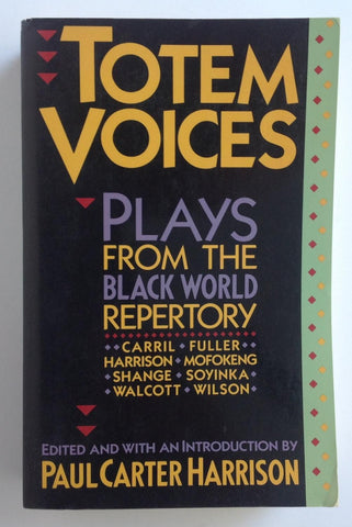 Totem Voices: Plays From the Black World Repertory