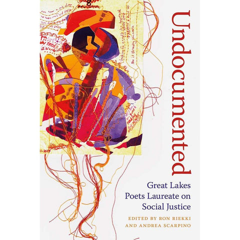Undocumented: Great Lakes Poets Laureate on Social Justice