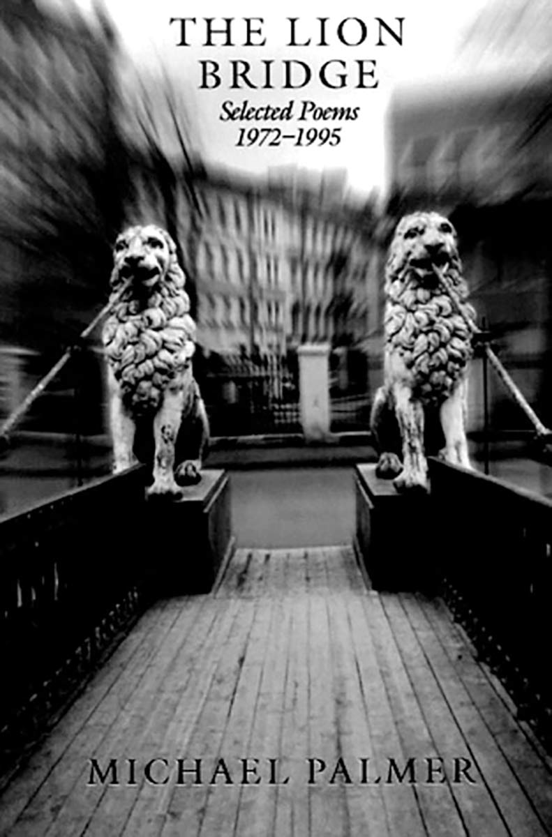 The Lion Bridge: Selected Poems 1972-1995