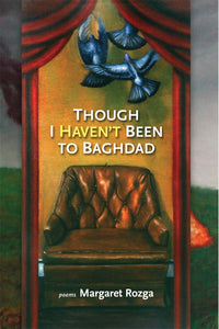 Though I Haven't Been to Baghdad