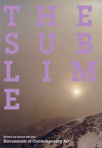 The Sublime: Documents of Contemporary Art
