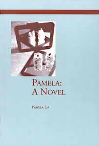 Pamela: A Novel