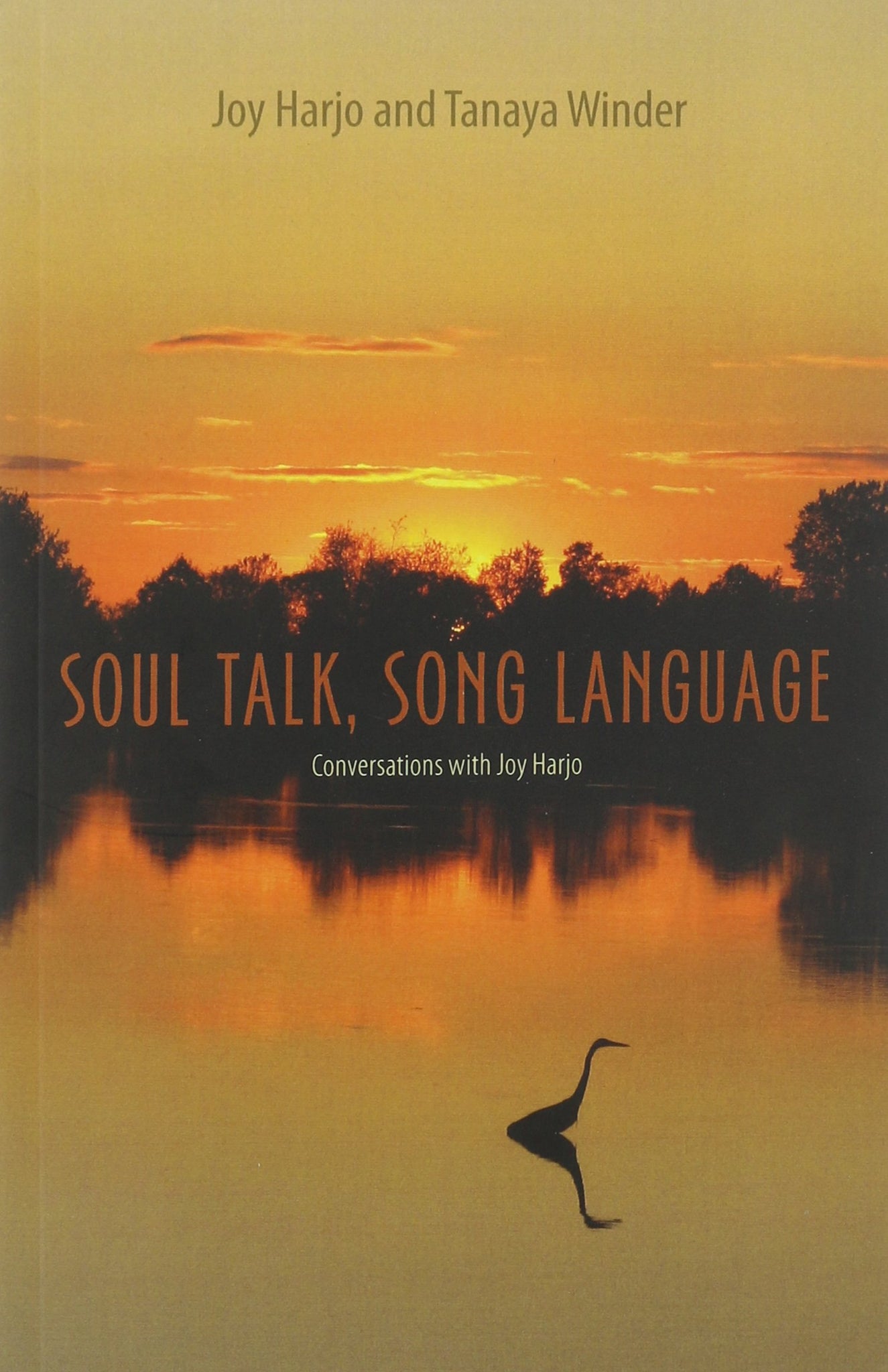 Soul Talk, Song Language: Conversations with Joy Harjo