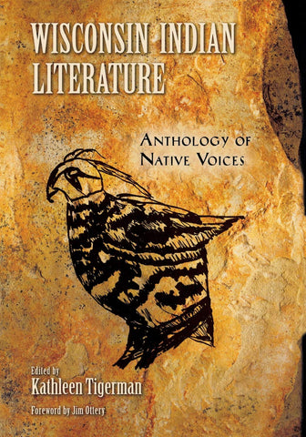 Wisconsin Indian Literature: Anthology of Native Voices