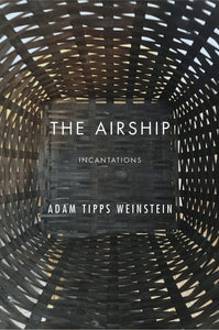 The Airship: Incantations