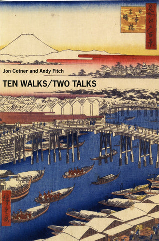Ten Walks / Two Talks