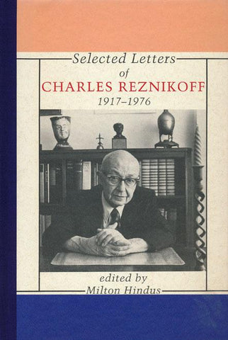 Selected Letters of Charles Reznikoff: 1917-1976