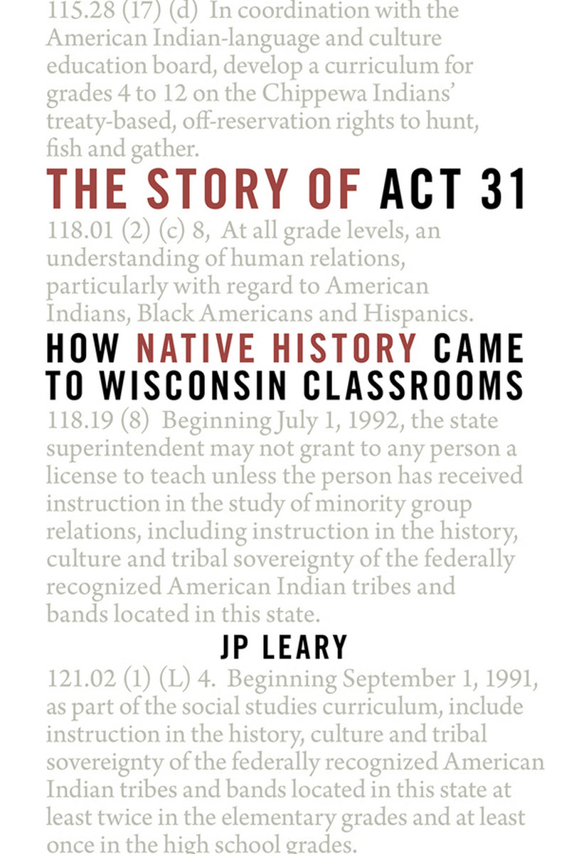 The Story of Act 31: How Native History Came to Wisconsin Classrooms