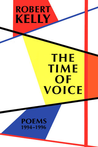 The Time of Voice: Poems 1994–1996