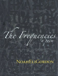 The Frequencies: A Poem