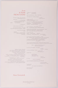 Broadside titled from a year from today by Stacy Szymaszek. Red and black text on cream paper.