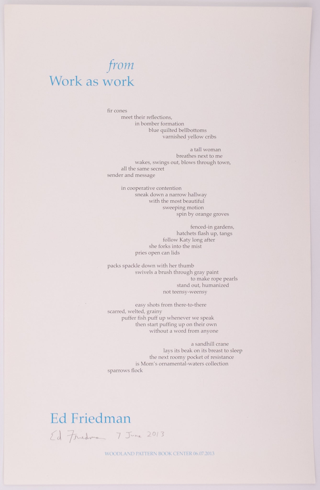 Broadside titled from work as work by Ed Friedman. Blue and black text on grey paper.
