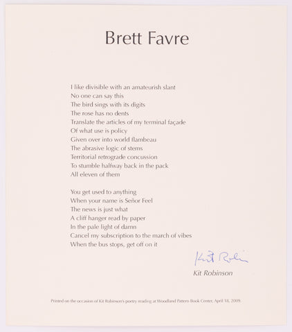 Broadside titled Brett Favre by Kit Robinson. Black text on white paper.