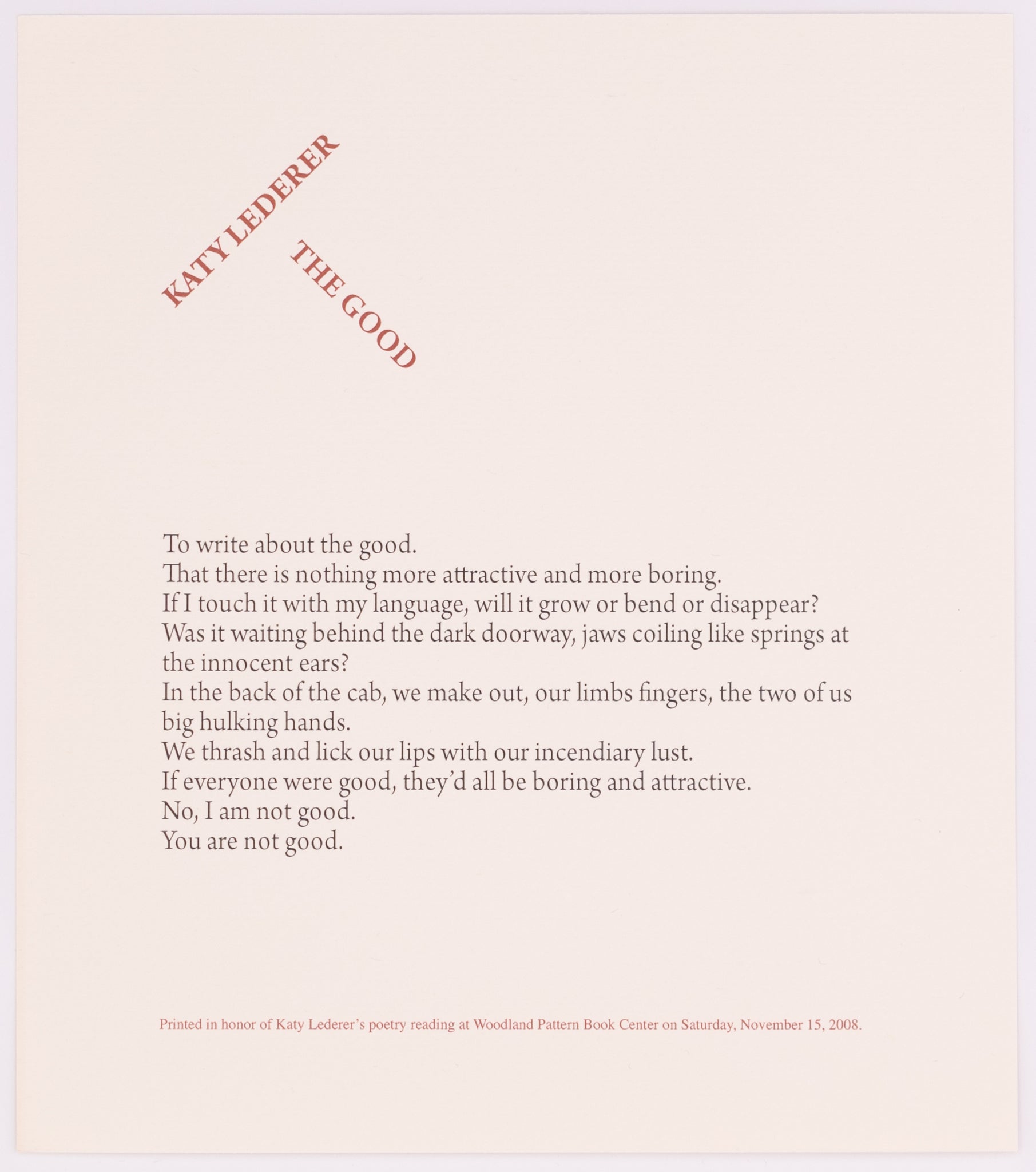 Broadside titled The Good by Katy Laderer. Red and black text on cream paper.