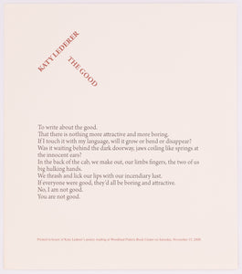 Broadside titled The Good by Katy Laderer. Red and black text on cream paper.