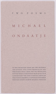 Broadside for Michael Ondaatje containing two poems. Brown and black text on grey handmade paper.