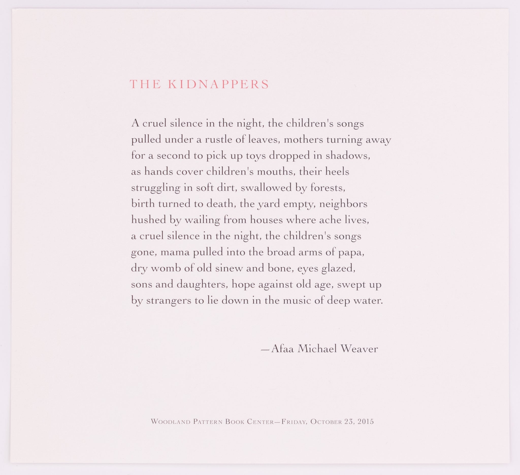 Broadside titled The Kidnappers by Afaa Michael Weaver. Red and black text on grey paper.