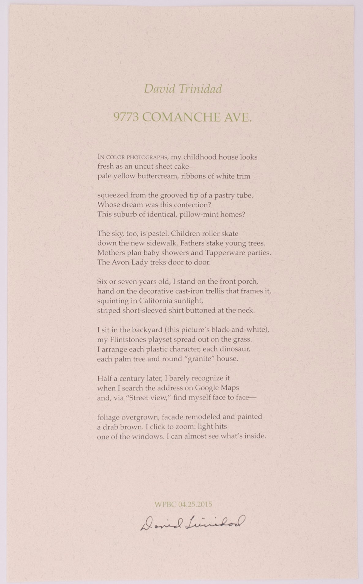 Broadside titled 9773 Comanche Ave. by David Trinidad. Green and black text on tan paper.