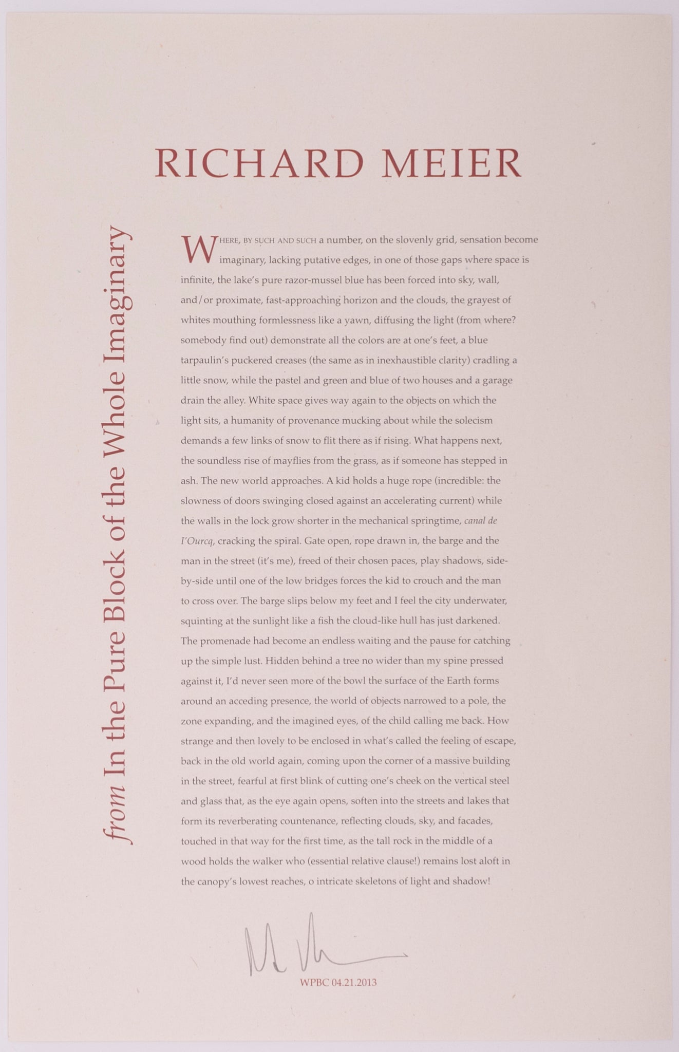 Broadside titled from in the pure block of the whole imaginary by Richard Meier. Red and black text on cream paper.
