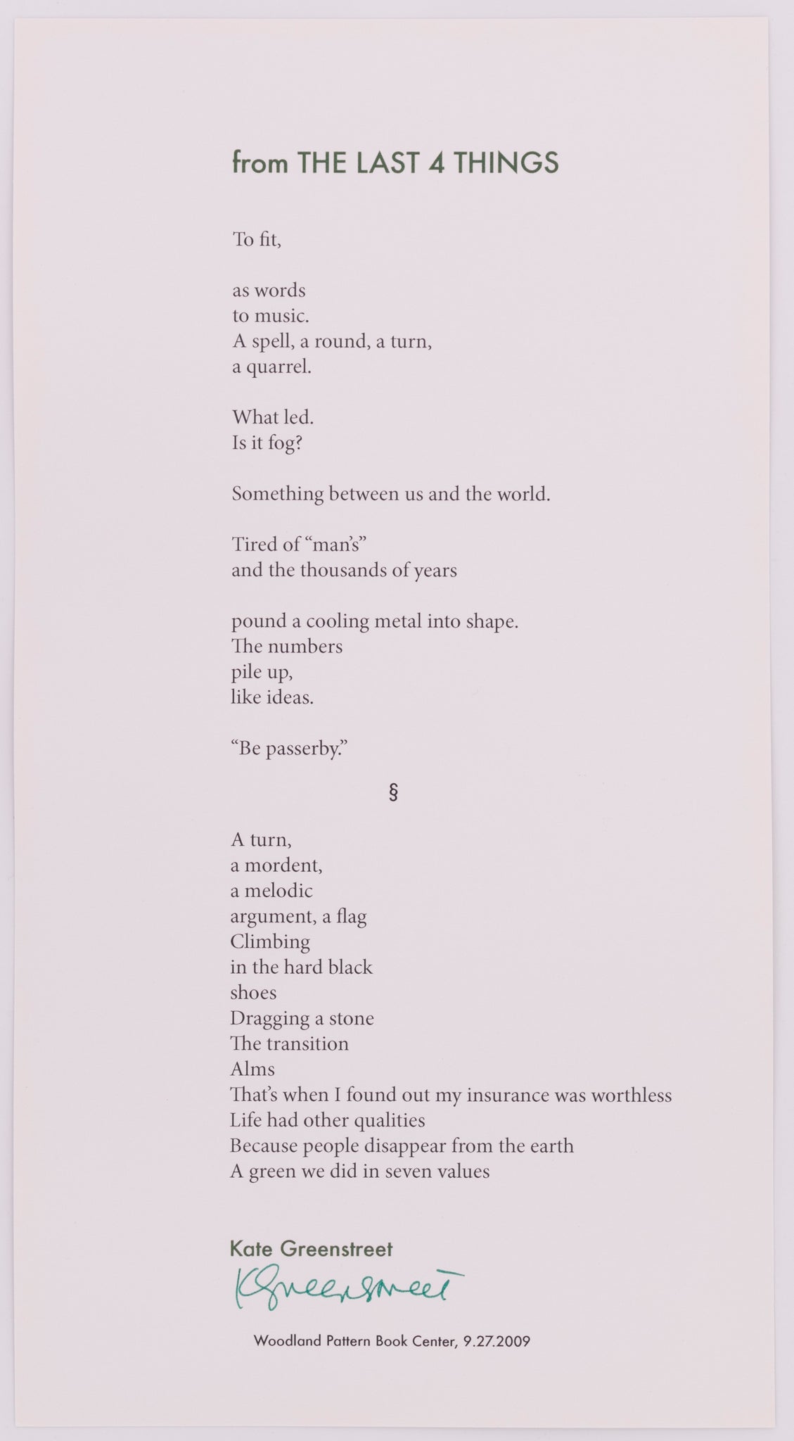 Broadside by Kate Greenstreet titled from the last 4 things. Black text on blueish grey paper.