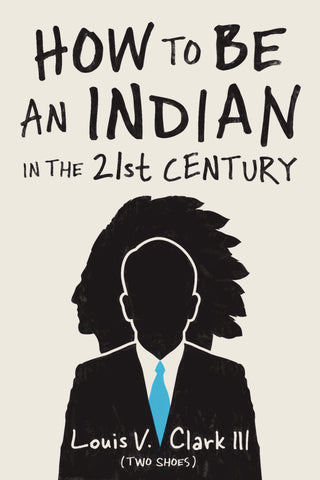 How to be an Indian in the 21st Century: Continuing the Oral Tradition: Tales of an Iroquois Storyteller