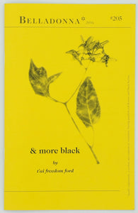 from & More Black (Belladonna* #205)