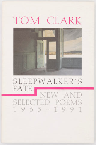 Sleepwalker's Fate: New and Selected Poems 1965–1991