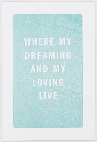 Where My Dreaming and My Loving Live: Poetry & the Body