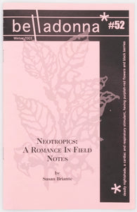 Neotropics: A Romance in Field Notes (Belladonna* #52)