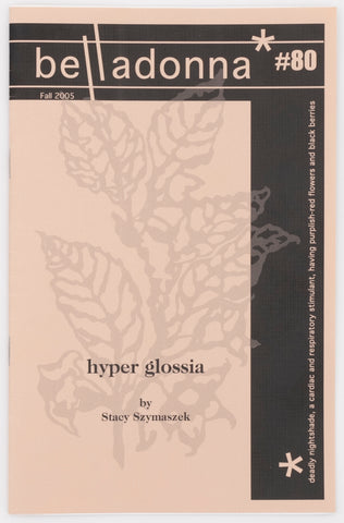hyper glossia (Belladonna* #80)