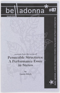 excerpts from the scores of Permeable Structures: A Performance Essay in Stereo (Belladonna* #87)
