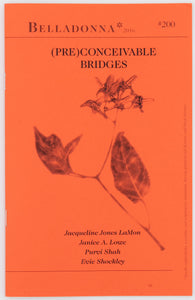 (Pre)Conceivable Bridges (Belladonna* #200)