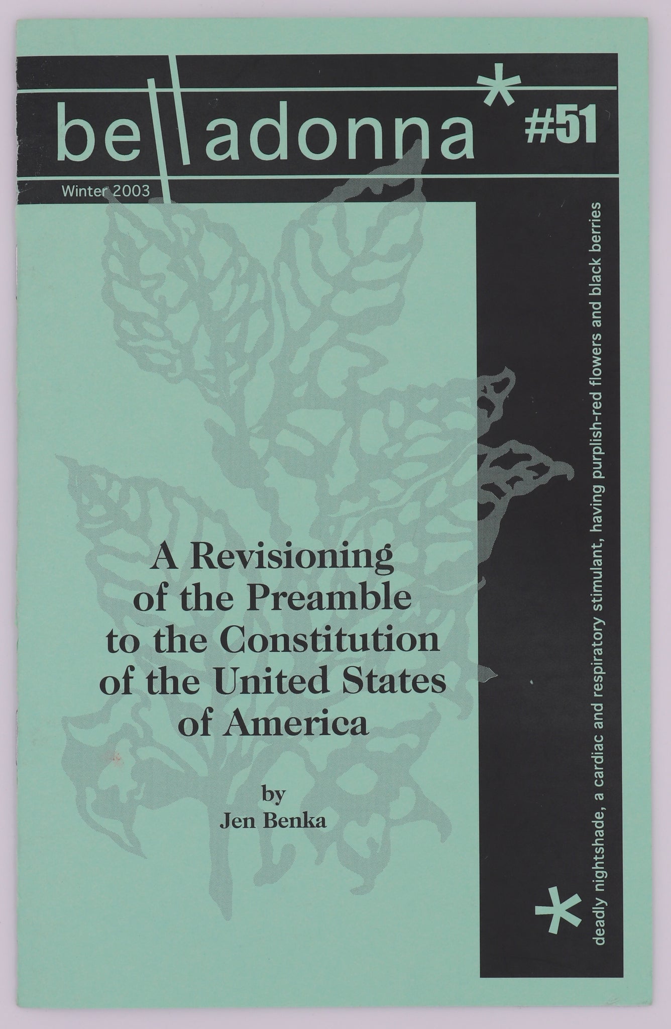 A Revisioning of the Preamble to the Constitution of the United States of America (Belladonna* #51)